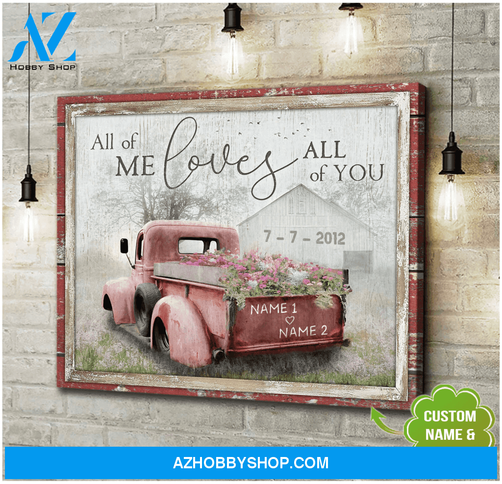 Customize Name And Date Canvas Wall Art | All Of You Barn And Flower Truck Canvas