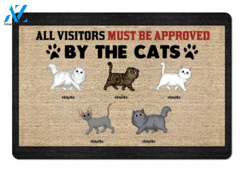 Customized All Visitors Must Be Approved By The Cats Doormat, Up To 5 Cats, Nice Gift for her
