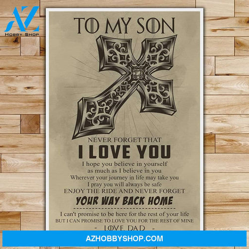 Customized Dad To Son - Your Way Back Home - Posters