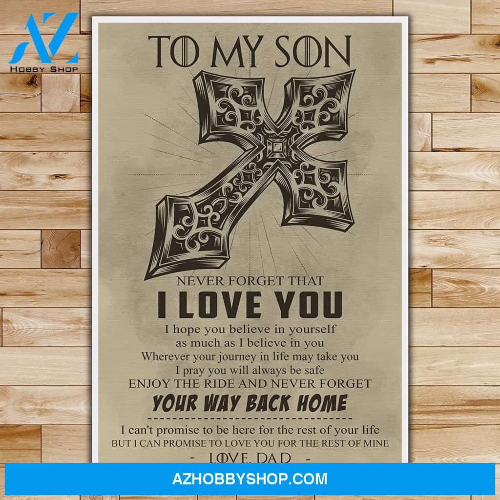 Customized Dad To Son - Your Way Back Home - Posters