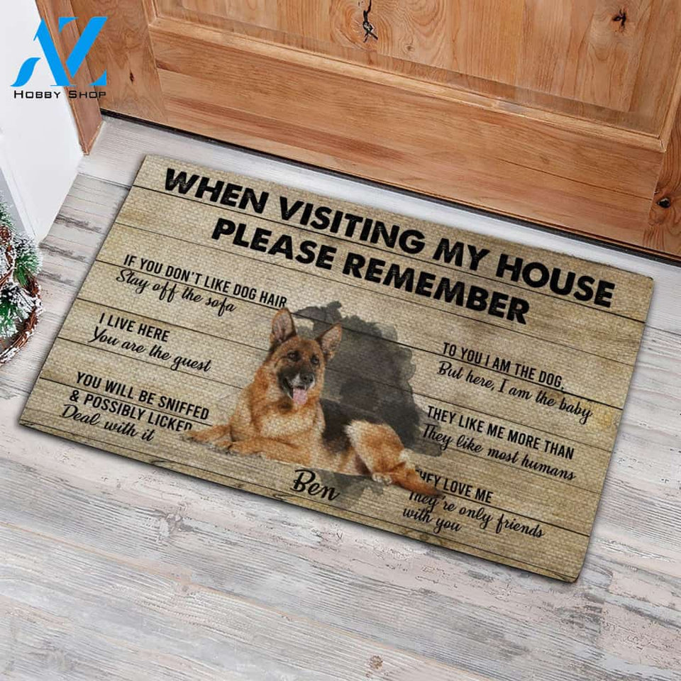 Customized Doormat - Welcome Mat - Home Decor German Shepherd - When Visiting My House Please Remember