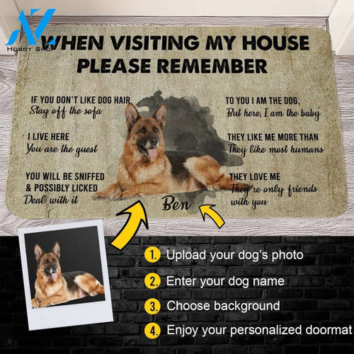 Customized Doormat - Welcome Mat - Home Decor German Shepherd - When Visiting My House Please Remember