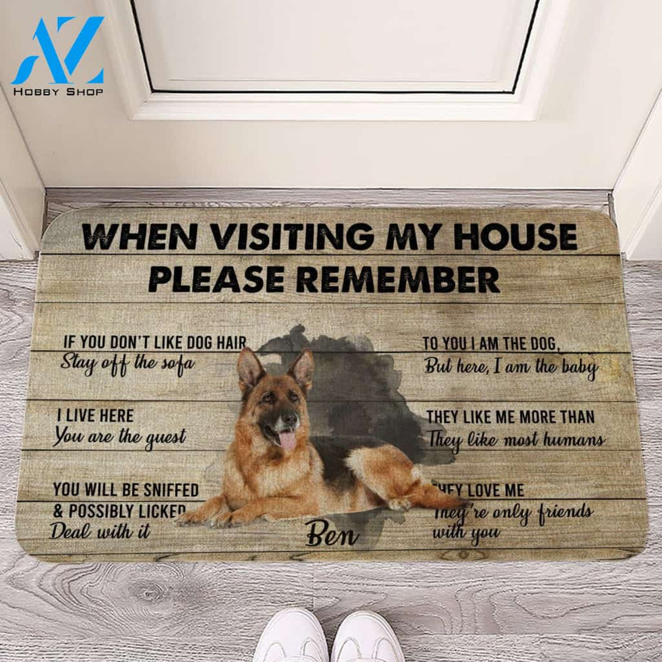 Customized Doormat - Welcome Mat - Home Decor German Shepherd - When Visiting My House Please Remember