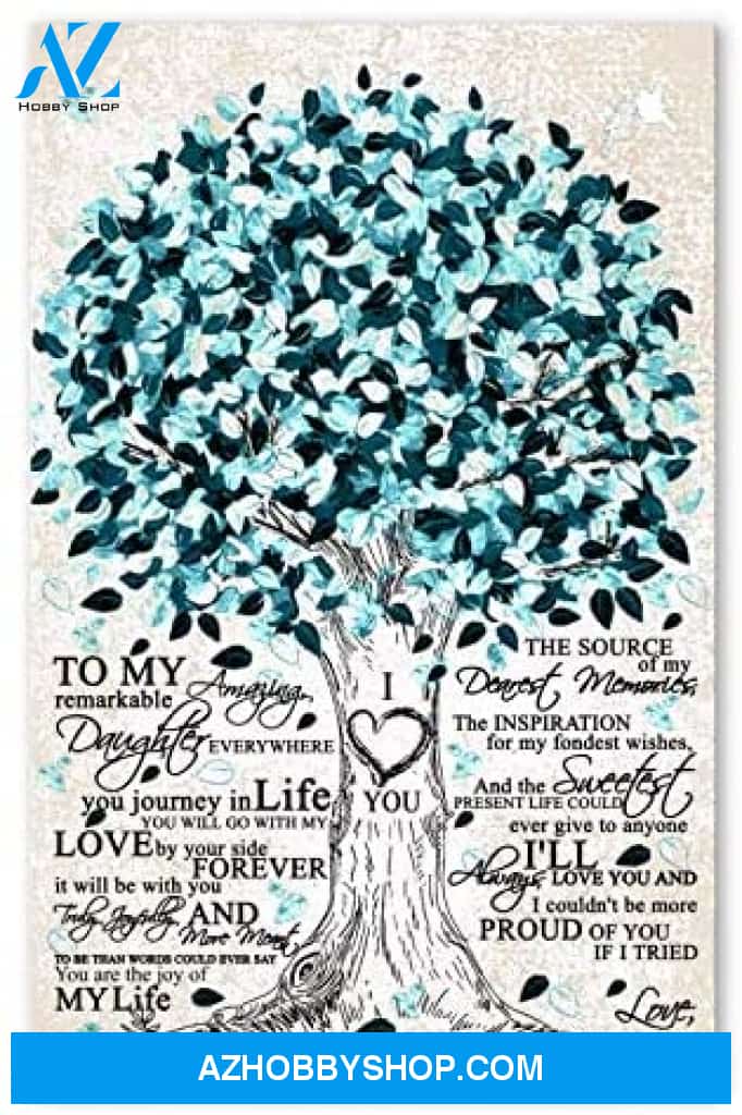 Customized Family Poster To My Amazing Remarkable Daughter 