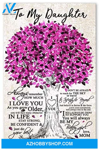 Customized Family Poster To My Daughter 