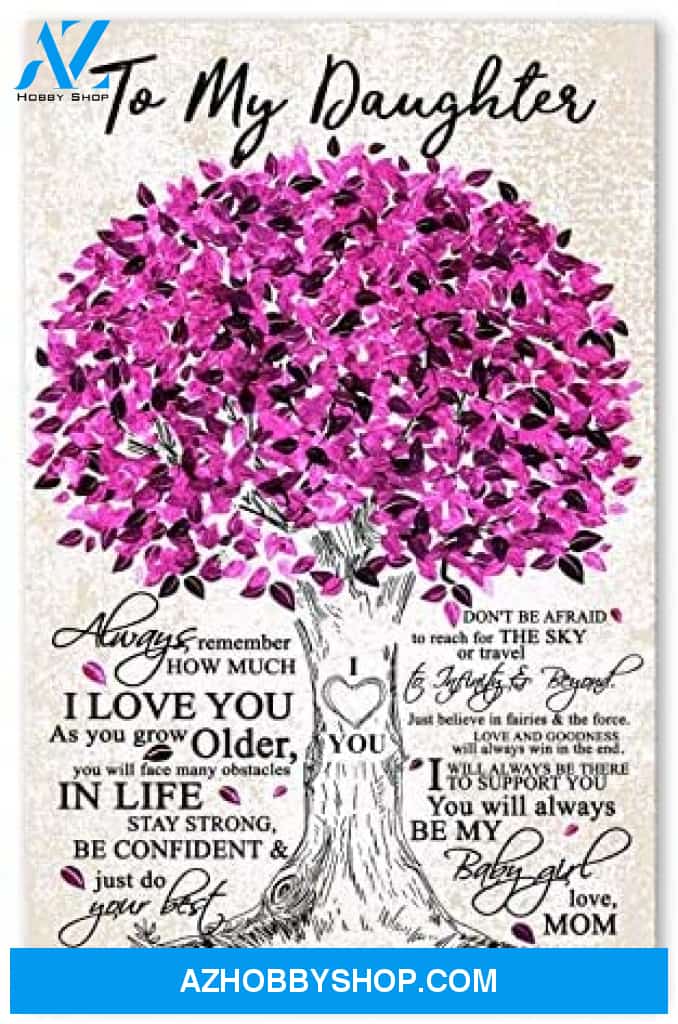 Customized Family Poster To My Daughter 