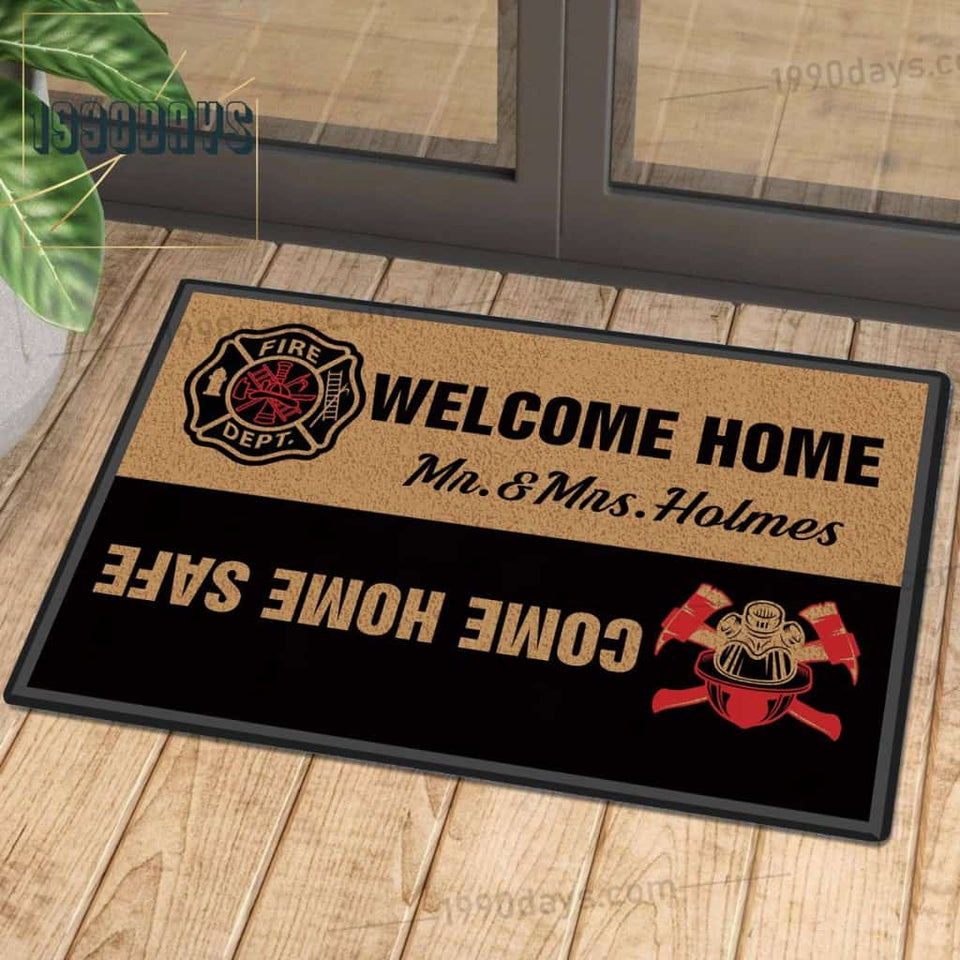 Customized Firefighter Come Home Safe Doormat | Colorful | Size 8x27'' 24x36''