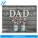 Customized Gift For Dad Special Birthday Gift For Dad Canvas Print
