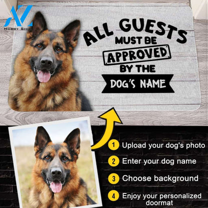 Customized Name, Photo and Background Doormat - Welcome Mat - Home Decor German Shepherd - All Guests Must Be Approved By The Dog's Name