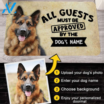 Customized Name, Photo and Background Doormat - Welcome Mat - Home Decor German Shepherd - All Guests Must Be Approved By The Dog's Name