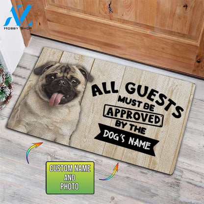 Customized Name, Photo and Background Doormat - Welcome Mat - Home Decor Pug - All Guests Must Be Approved By The Dog's Name
