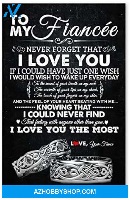 Customized To My Fiancee Best Wife Gifts For Anniversary Posters