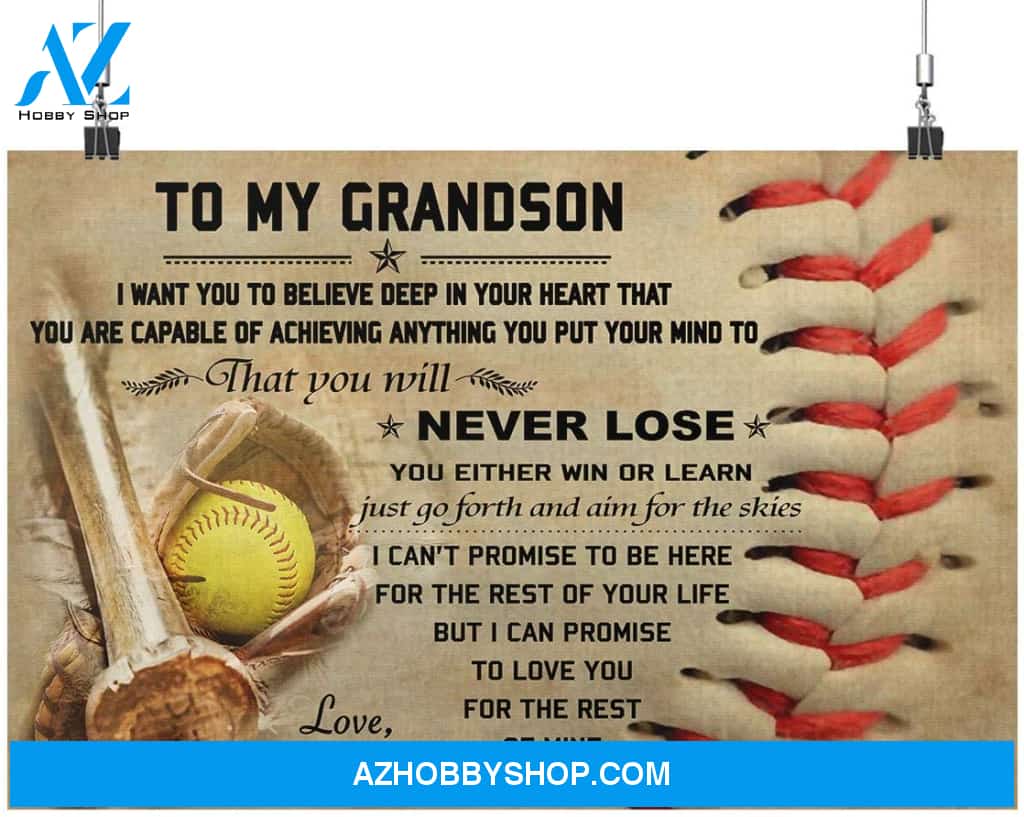 Customized To My Grandson I Want You To Believe Deep In Your Heart Posters