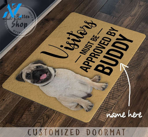 Customized Visitors Must Be Approved By Pug Doormat – Rug Doormat