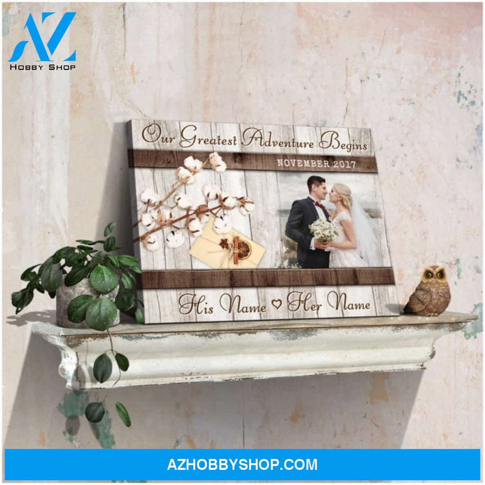 Customized Wedding Gift For Her Our Greatest Adventure Begins Canvas Wall Art
