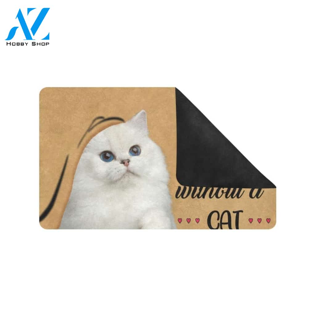 Cute Cat A House Is Not A Home Without A Cat Printed Doormat Home Decor