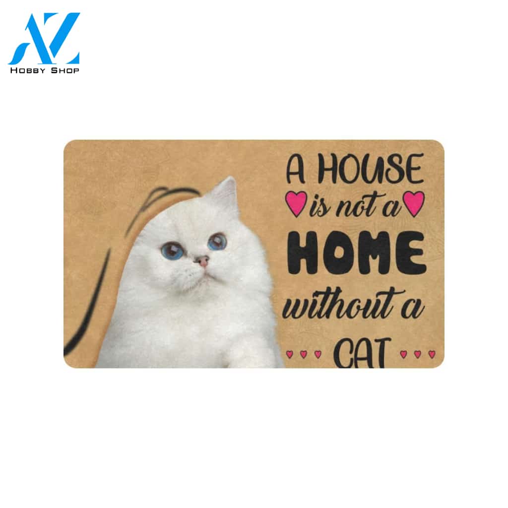 Cute Cat A House Is Not A Home Without A Cat Printed Doormat Home Decor