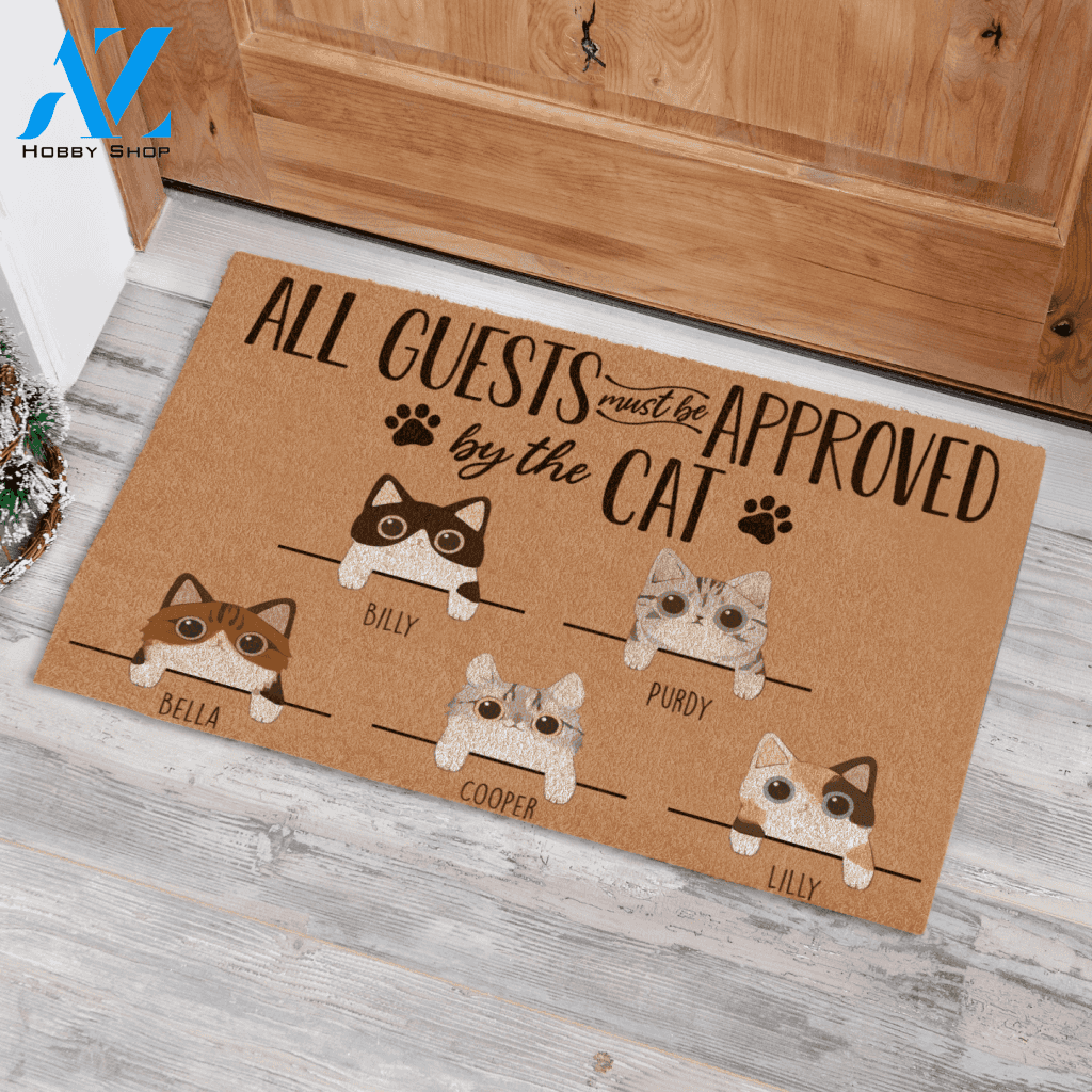 Cute Cat All Guests Must Be Approved By The Cat Personalized Doormat TV