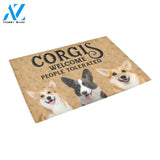 Cute Corgis Welcome People Tolerated Printed Doormat Home Decor