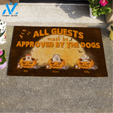 Cute Dog, All Guests Must Be Approved By The Dog Personalized Halloween Doormat HQ