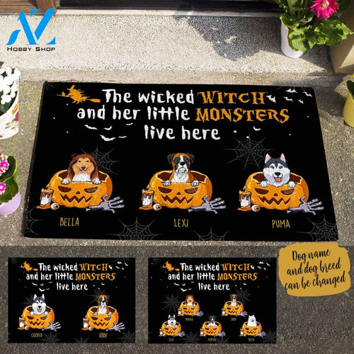 Cute Dog, The Wicked Witch And Her Little Monsters Live Here , Personalized Doormat HQ