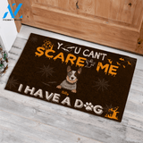 Cute Dog, You Can't Scare Me Personalized Halloween Doormat HQ