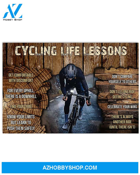 Cycling Life Lessons Poster Get Comfortable With Discomfort For Every Uphill There Is A Downhill Wall Decor