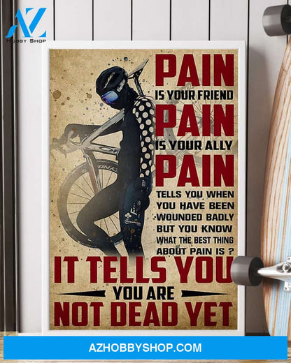 Cycling Pain Is Friend Vertical Canvas Wall Art, Wall Decor Visual Art