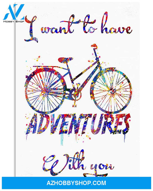 Cycling Poster I Want To Have Adventures With You Wall Decor