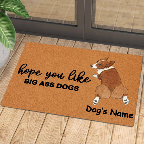 Hope You Like Big Ass Dogs