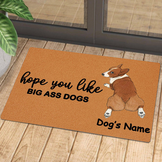Hope You Like Big Ass Dogs