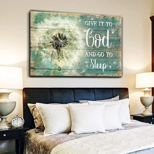 Dandelion – Give It To God And Go To Sleep - Matte Canvas