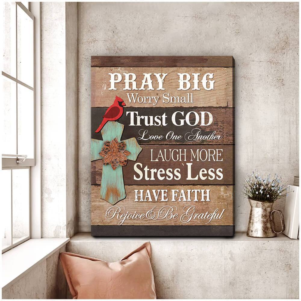 Pray Big Cross and Cardinal Canvas Wall Art Decor