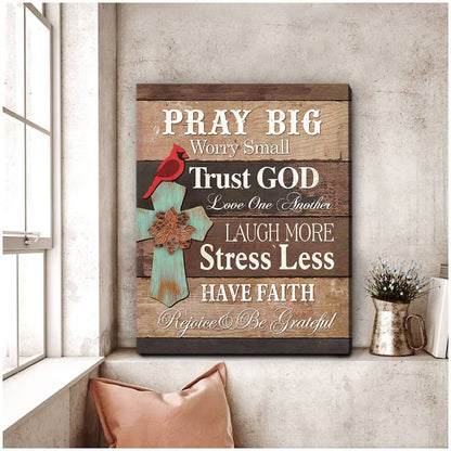 Pray Big Cross and Cardinal Canvas Wall Art Decor