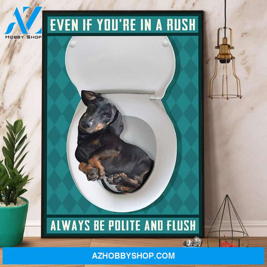 Dachshund Dog In Toilet Always Be Polite And Flush Canvas And Poster, Wall Decor Visual Art