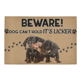 Dachshund Dogs Beware Can't Hold It's Licker Doormat Welcome Mat