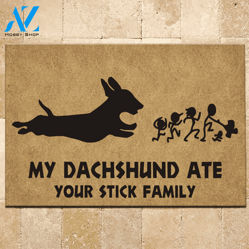 Dachshund Doormat My Dachshund Ate Your Stick Family | Welcome Mat | House Warming Gift