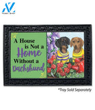 Dachshund Floral Sunshine House Not a Home Doormat - 18" x 30"