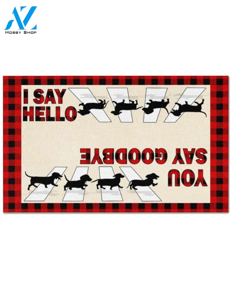 Dachshund I Say Hello Funny Indoor And Outdoor Doormat Warm House Gift Welcome Mat Gift For Dachshund Dog Lovers