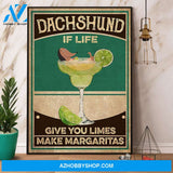Dachshund In Life Give You Limes Wine Canvas And Poster, Wall Decor Visual Art