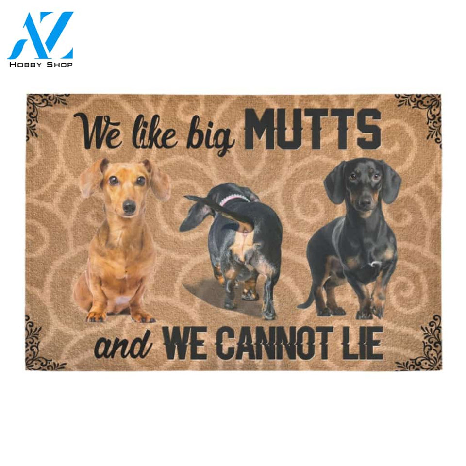 Dachshund We Like Big Mutts Doormat Indoor And Outdoor Mat Entrance Rug Sweet Home Decor Housewarming Gift Gift For Friend Family Stem Feminist