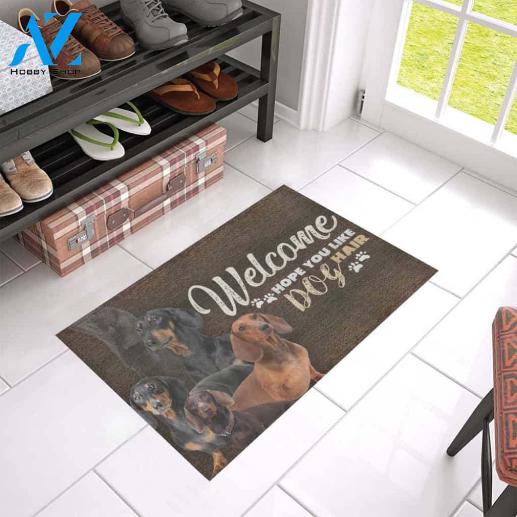 Dachshund - Welcome Hope You Like Dog Hair Welcome Mat Housewarming Gift Home Decor Gift For Dog Lovers Funny Doormat