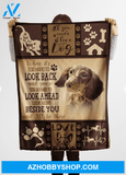 Dachshund When It's Too Hard To Look Back Blanket Gift For Dog Lovers Birthday Gift Home Decor Bedding Couch Sofa Soft and Comfy Cozy