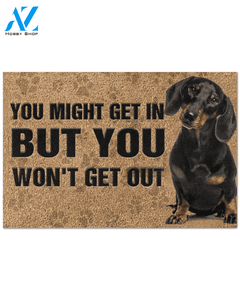 Dachshund You Might Get In Doormat