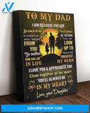 Dad Canvas From Daughter To My Dad I Am Because You Are So Much Of Me Is Made From What I Learned From You Yellow Canvas Wall Art Full Size