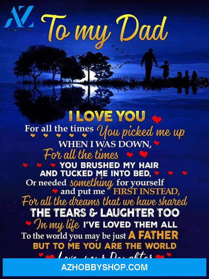 Dad Canvas From Daughter To My Dad I Love You For All The Time You Picked Me Up Blue Canvas Wall Art Full Size