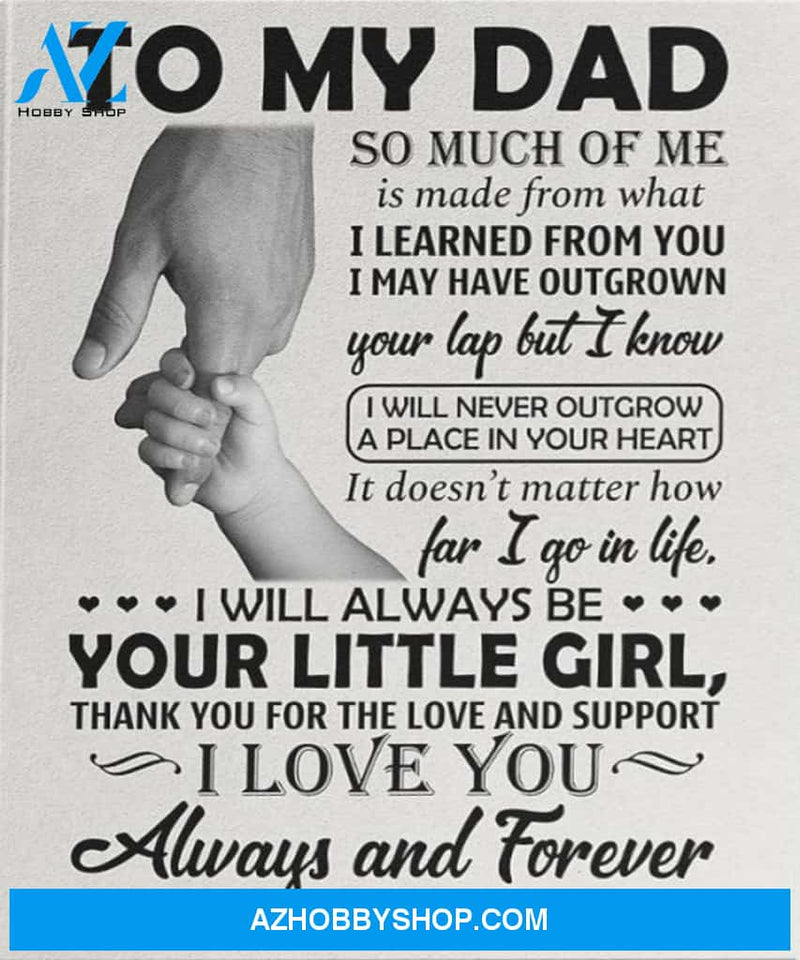 Dad Canvas To My Dad So Much Of Me Is Made From What Daughter Hands Canvas Wall Art Full Size