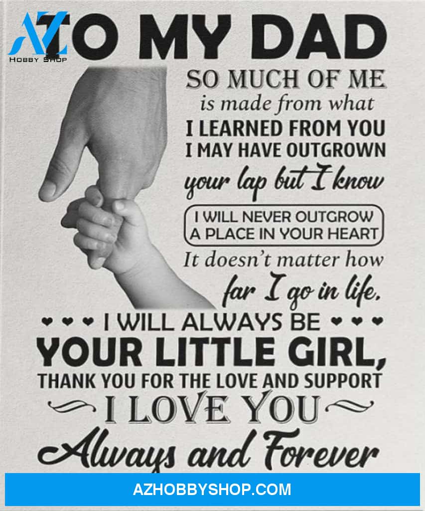 Dad Canvas To My Dad So Much Of Me Is Made From What Daughter Hands Canvas Wall Art Full Size