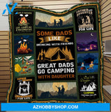 Dad & Daughter Camping Quilt Blanket, gift from daughter to dad - Great Dads go camping with daughters