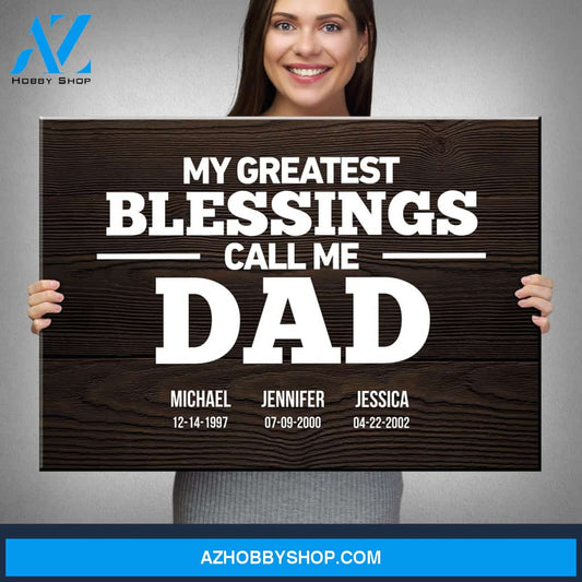 Dad Greatest Blessings Premium Canvas